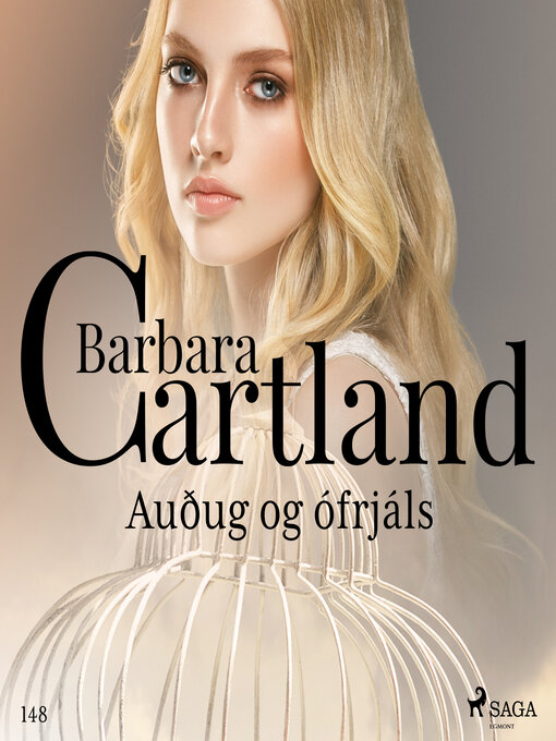 Upplýsingar um Auðug og ófrjáls (Hin eilífa sería Barböru Cartland 18) eftir Barbara Cartland - Biðlisti